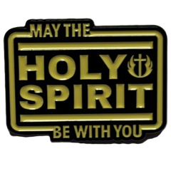 Faith & Style – Uplifting Medal Enamel Pin – Holy Spirit be with you