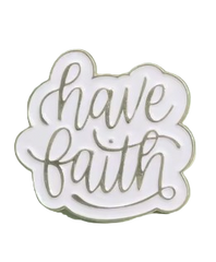 Faith & Style – Uplifting Medal Enamel Pin – Have Faith