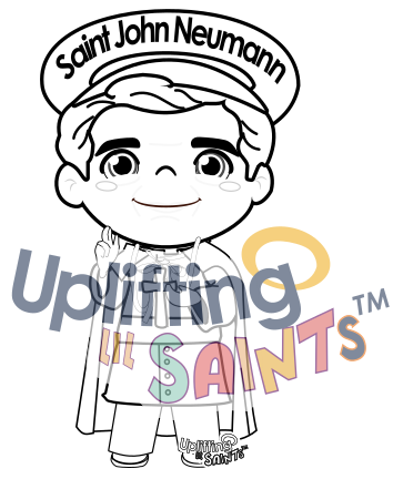 Saint John Neumann DIGITAL DOWNLOAD UpliftingLilSaints