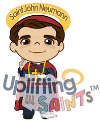 Saint John Neumann DIGITAL DOWNLOAD UpliftingLilSaints