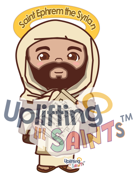 Saint Ephrem the Syrian DIGITAL DOWNLOAD UpliftingLilSaints