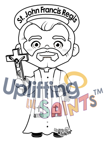 Saint John Francis Regis DIGITAL DOWNLOAD UpliftingLilSaints
