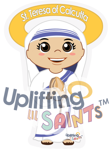 Saint Teresa of Calcutta DIGITAL DOWNLOAD UpliftingLilSaints