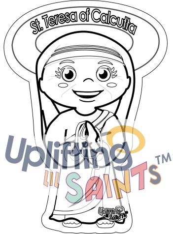 Saint Teresa of Calcutta DIGITAL DOWNLOAD UpliftingLilSaints
