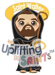 Saint Walter DIGITAL DOWNLOAD UpliftingLilSaints Saint Walter of Pontoise