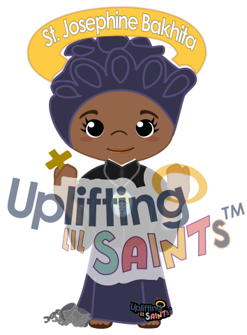 Saint Josephine Bakhita DIGITAL DOWNLOAD UpliftingLilSaints Saint Josephine Bakhita