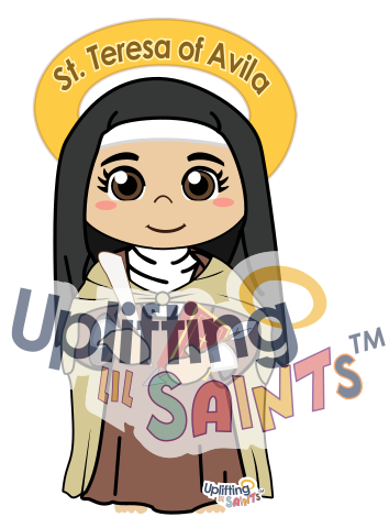 Saint Teresa of Avila DIGITAL DOWNLOAD UpliftingLilSaints
