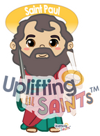Saint Paul the Apostle DIGITAL DOWNLOAD UpliftingLilSaints