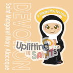 St Margaret Mary Alocoque DIGITAL DOWNLOAD UpliftingLilSaints