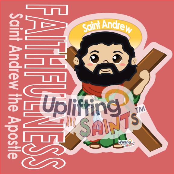 St Andrew the Apostle DIGITAL DOWNLOAD UpliftingLilSaints